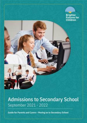 Admissions to Secondary School September 2021 - 2022