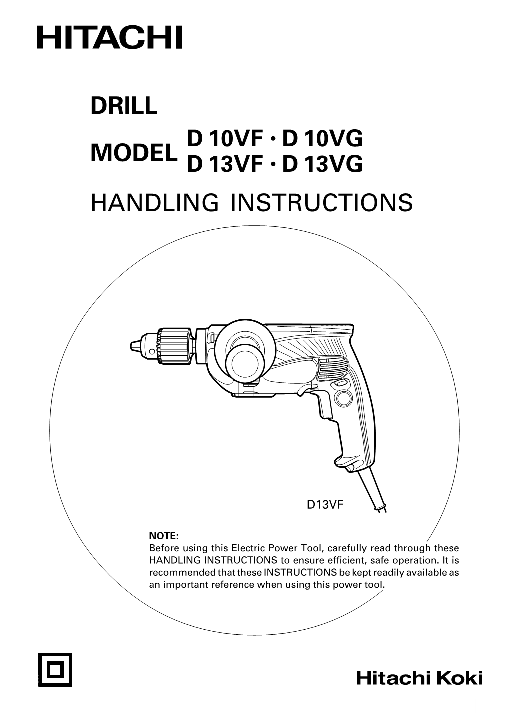 Drill Model Handling Instructions