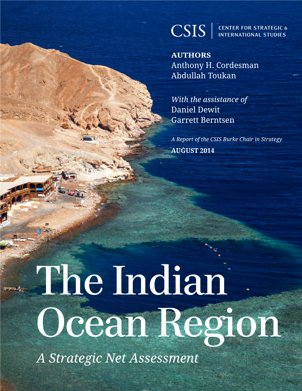 The Indian Ocean Region: a Strategic Net Assessment