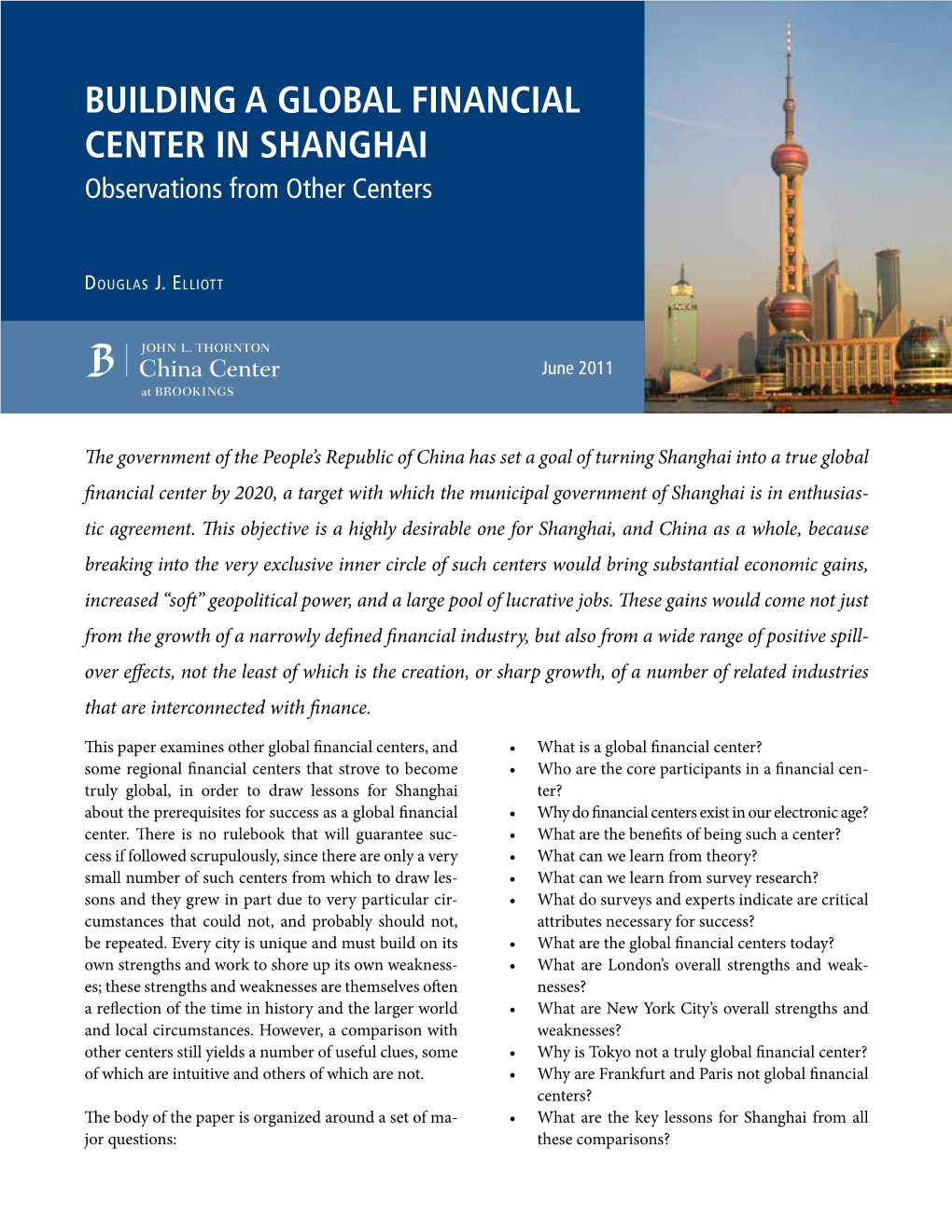 Building a Global Financial Center in Shanghai Observations from Other Centers