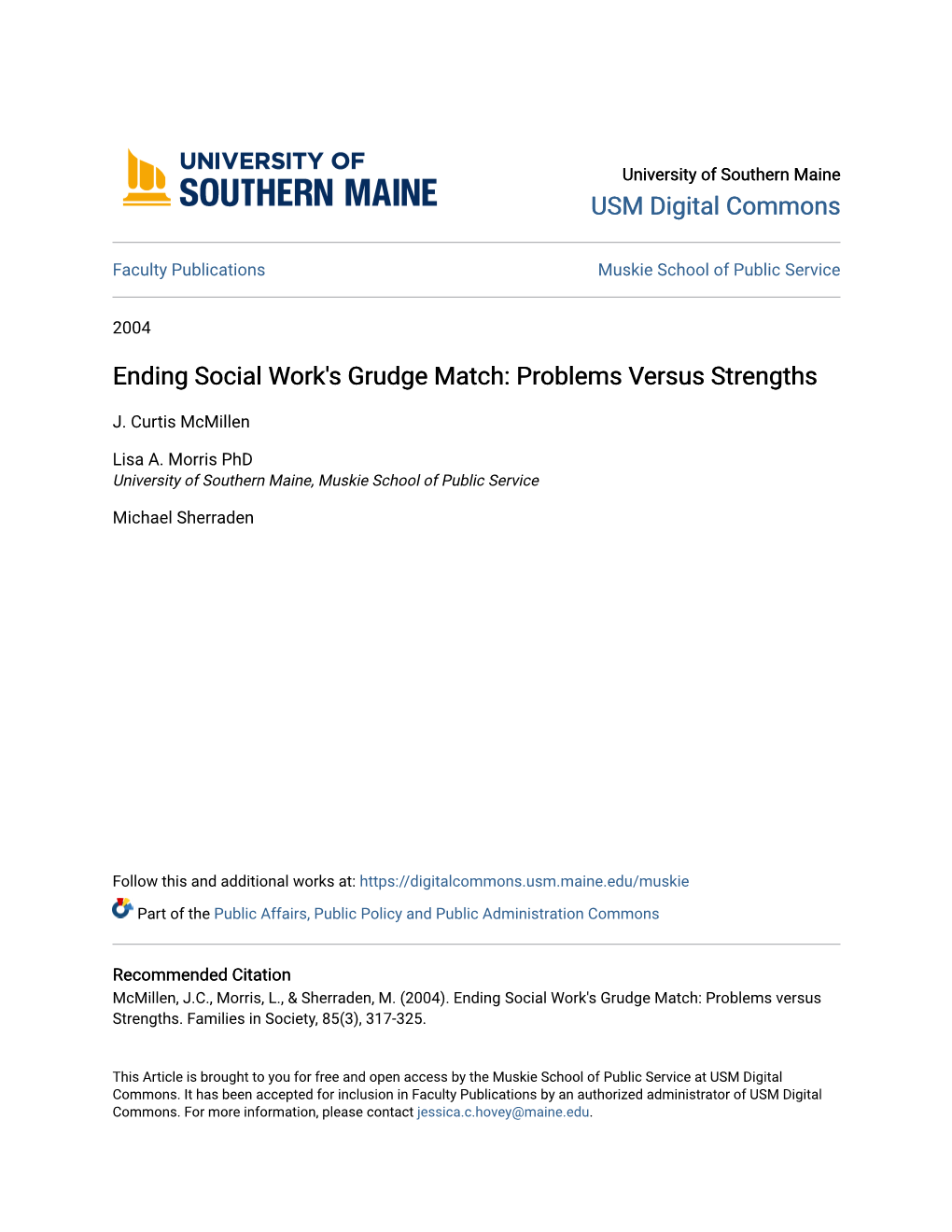 Ending Social Work's Grudge Match: Problems Versus Strengths