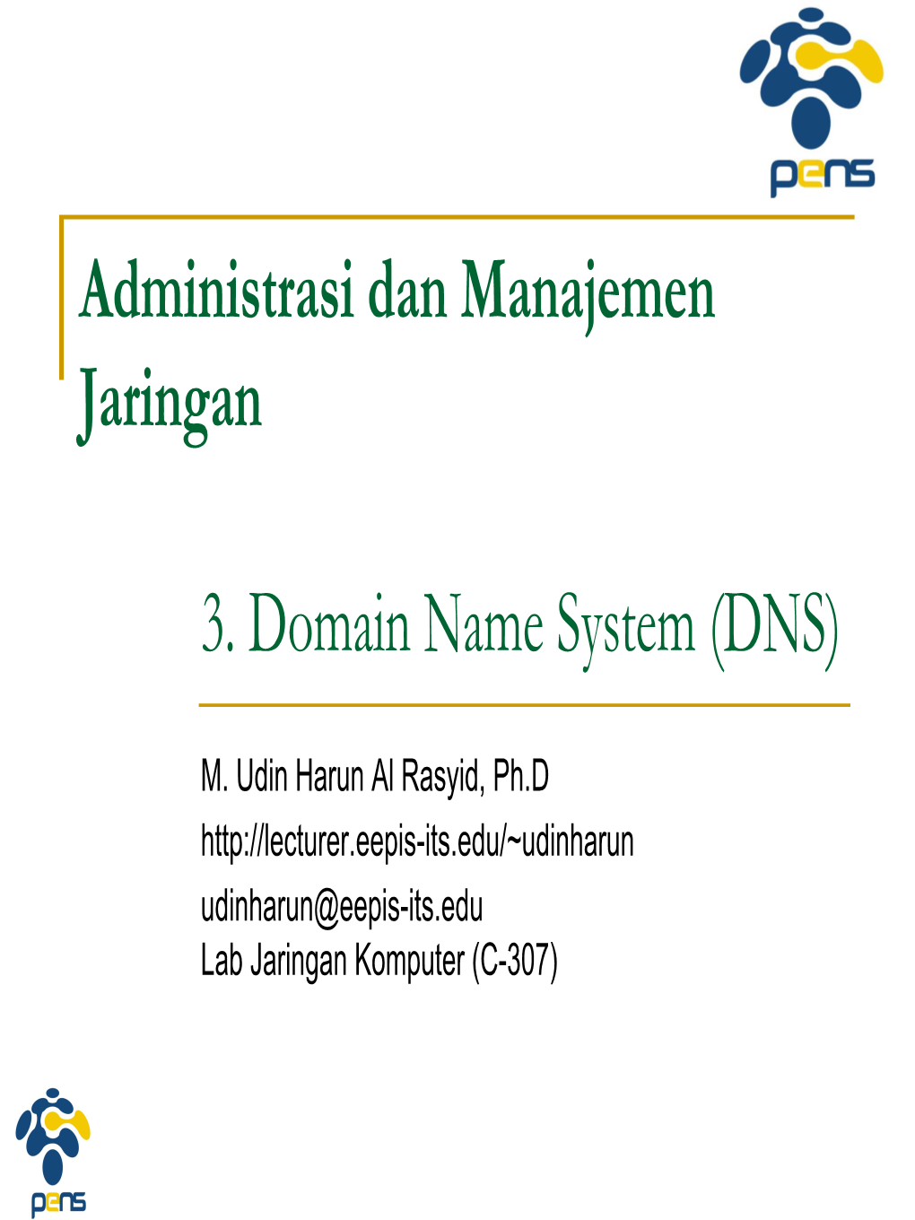 3. Domain Name System (DNS) Administrasi Dan Manajemen