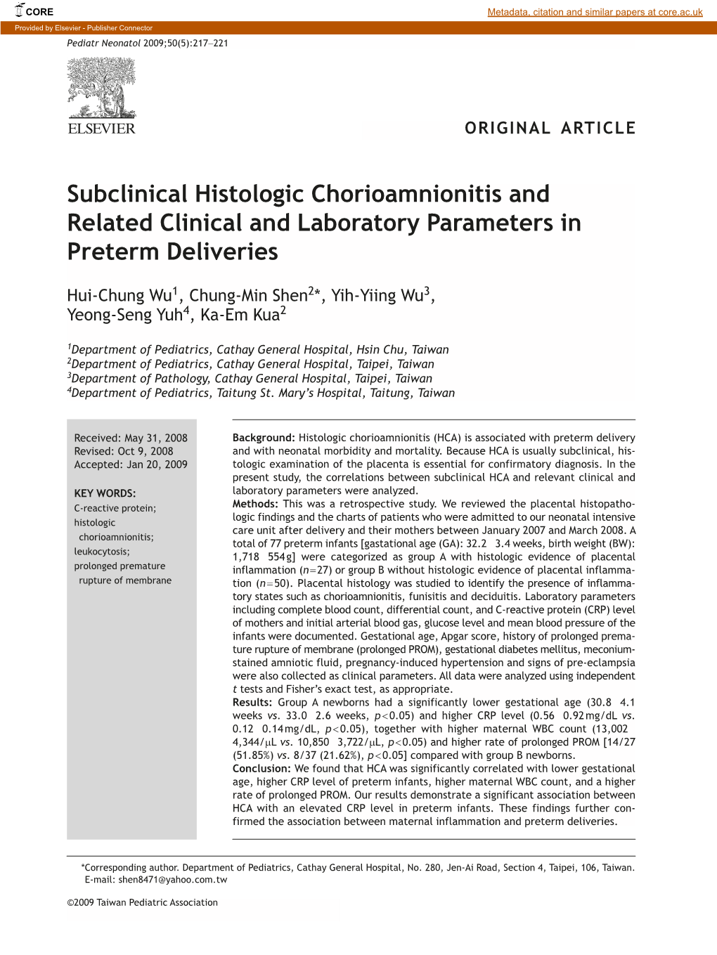 Subclinical Histologic Chorioamnionitis and Related Clinical and Laboratory Parameters in Preterm Deliveries