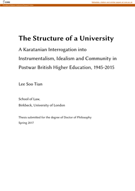 The Structure of a University a Karatanian Interrogation Into Instrumentalism, Idealism and Community in Postwar British Higher Education, 1945-2015