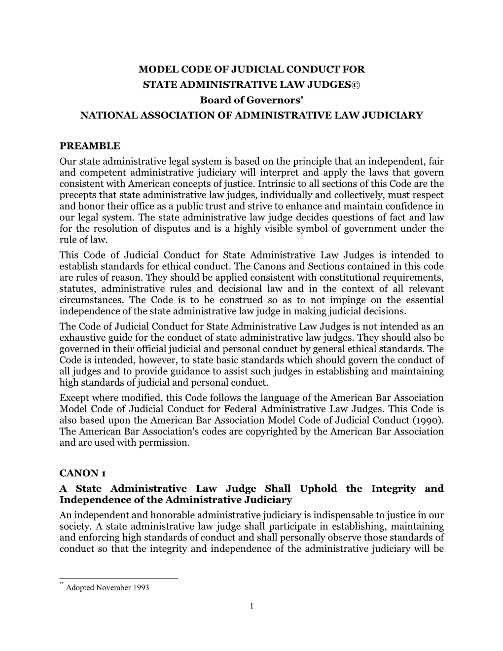 MODEL CODE of JUDICIAL CONDUCT for STATE ADMINISTRATIVE LAW JUDGES© Board of Governors* NATIONAL ASSOCIATION of ADMINISTRATIVE LAW JUDICIARY