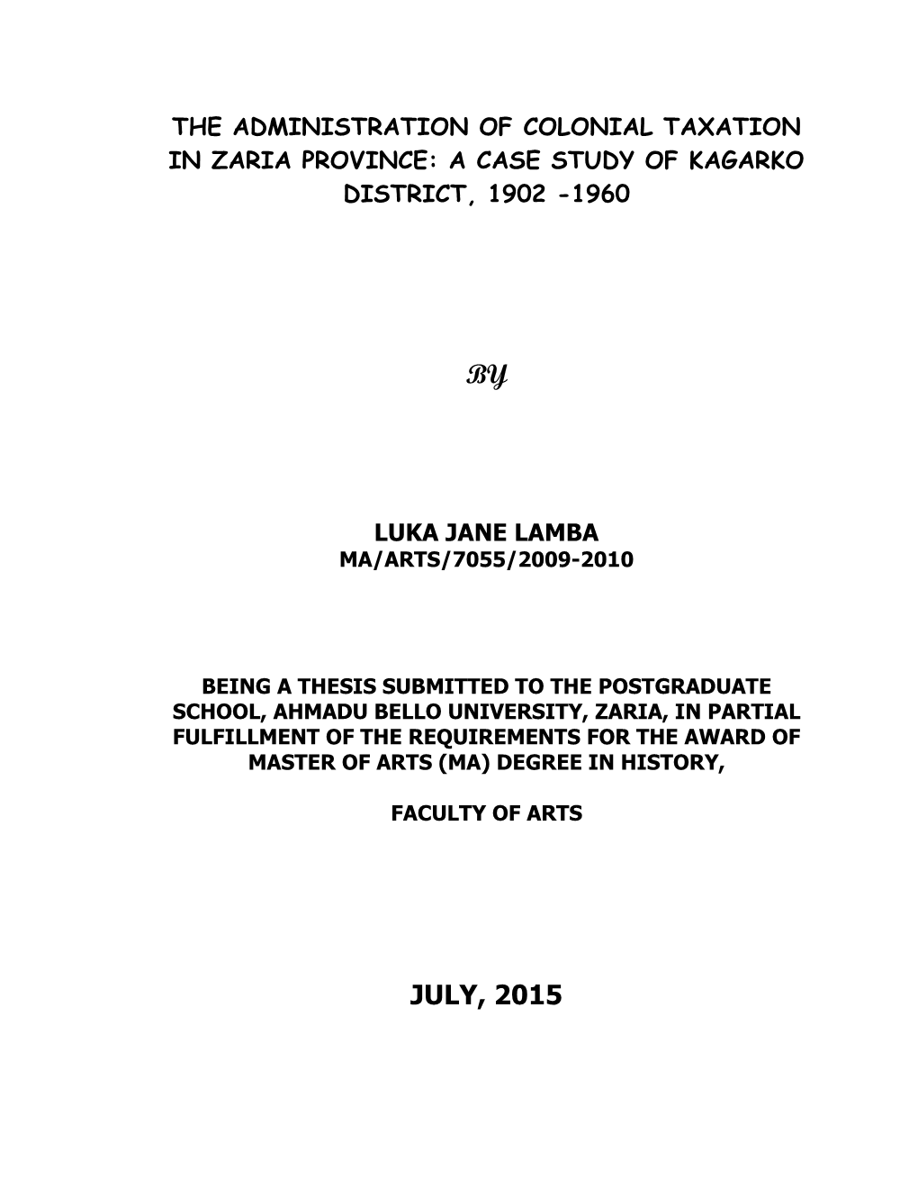 The Administration of Colonial Taxation in Zaria Province a Case Study of Kagarko District, 1902