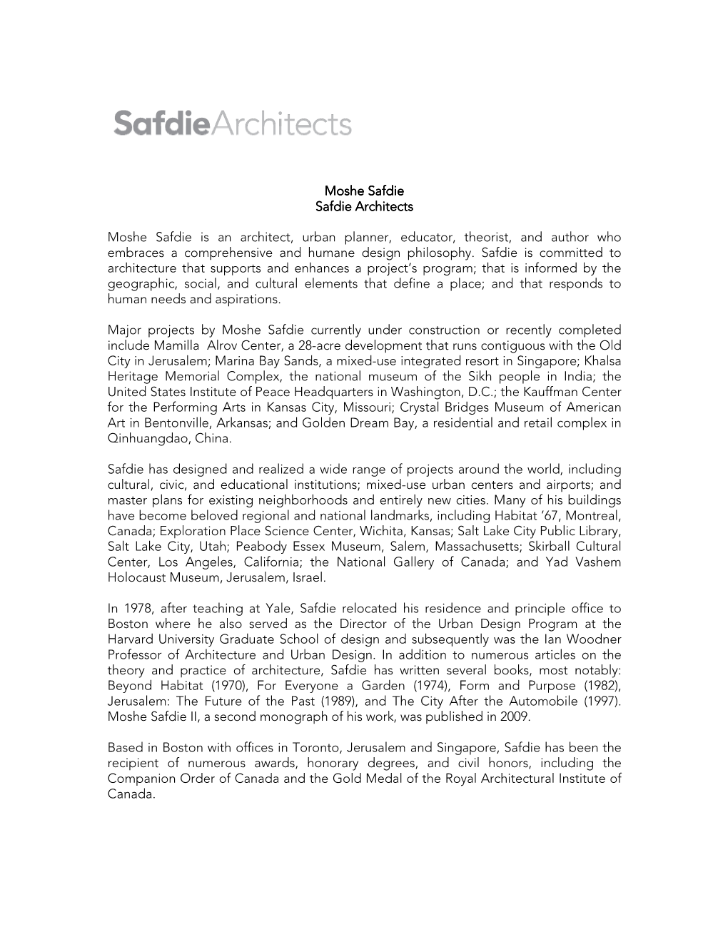 Moshe Safdie Moshe Safdie Safdie Architects Safdie Architects Moshe