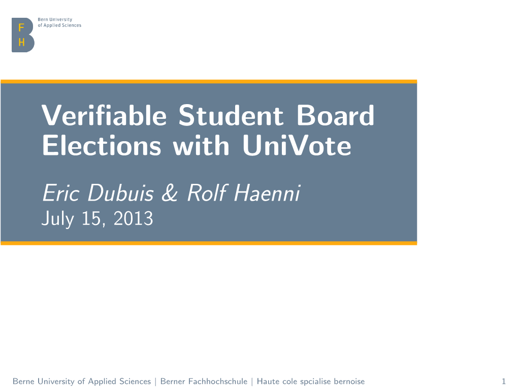 Verifiable Student Board Elections with Univote