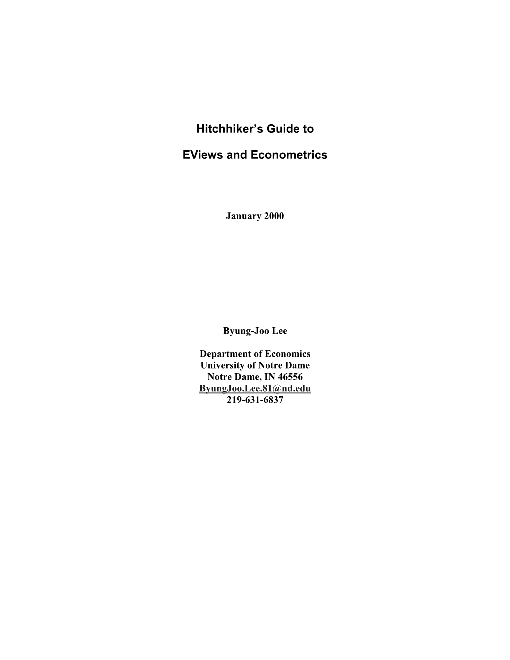 Hitchhiker's Guide to Eviews and Econometrics