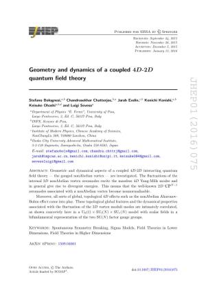 Geometry and Dynamics of a Coupled 4 D-2 D Quantum Field Theory