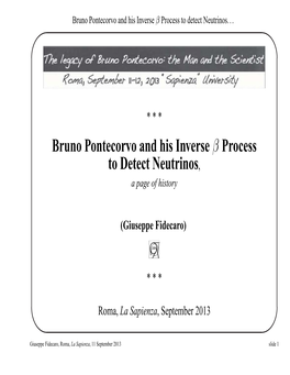 Bruno Pontecorvo and His Inverse Β Process to Detect Neutrinos, a Page of History