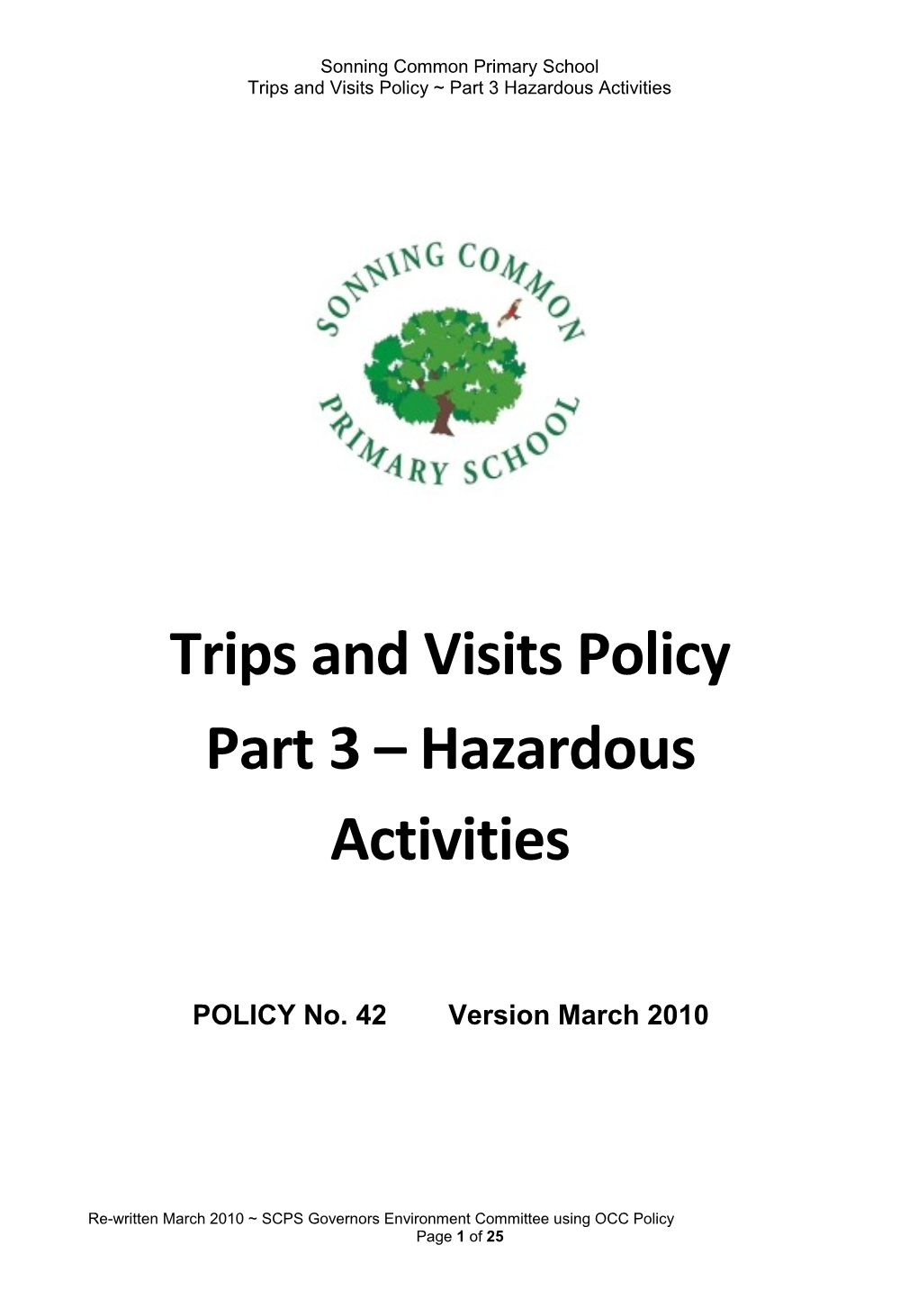 Trips and Visits Policy Part 3 Hazardous Activities