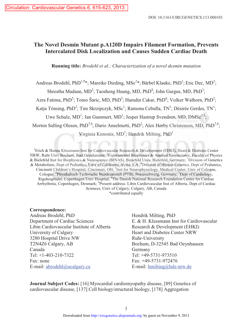 The Novel Desmin Mutant P.A120D Impairs Filament Formation, Prevents Intercalated Disk Localization and Causes Sudden Cardiac Death