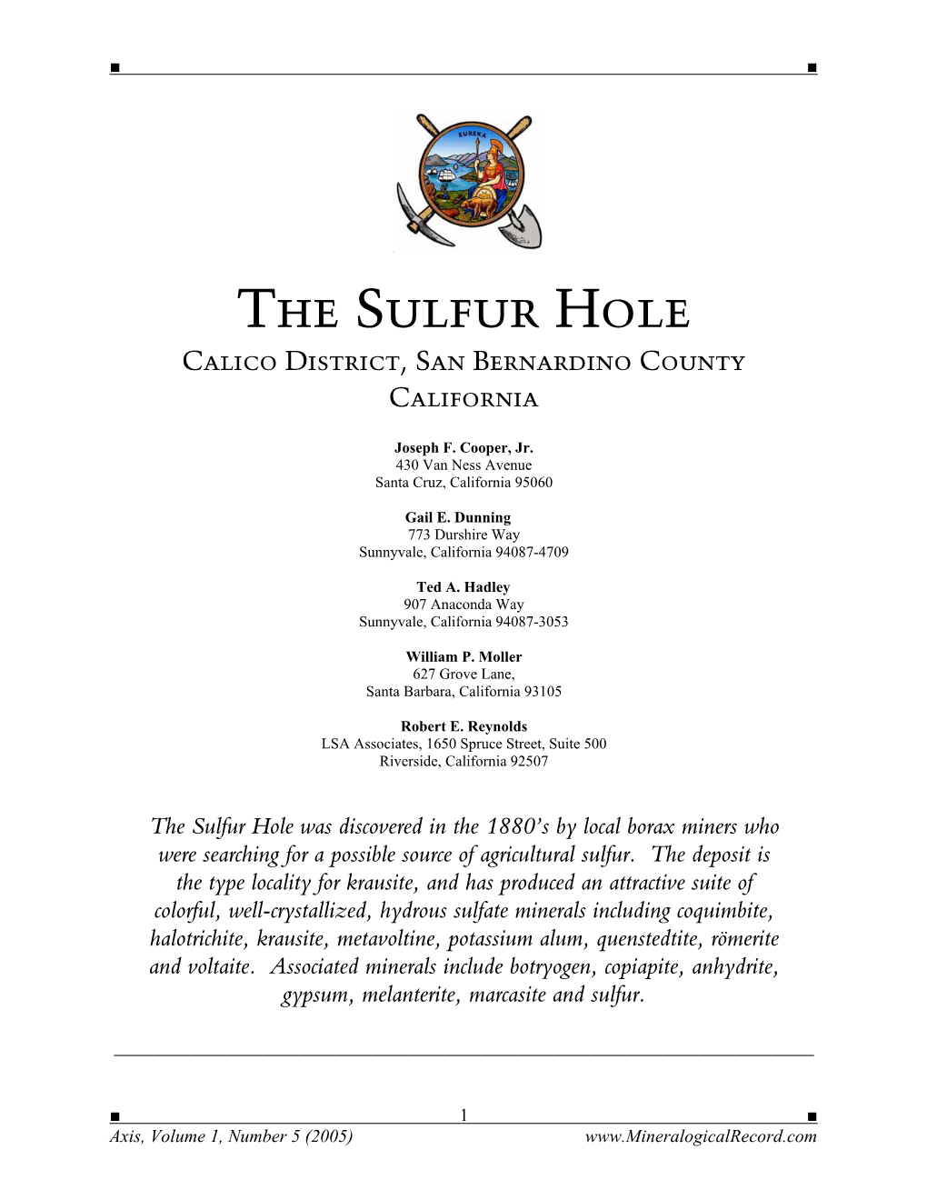 Minerals of the Sulfur Hole, Calico District