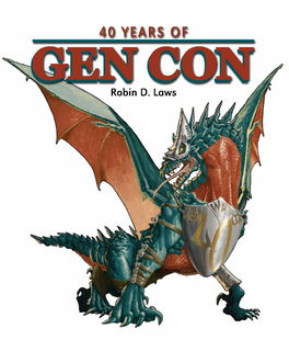 40 Years of Gen Con Is a Trademark of Trident, Inc