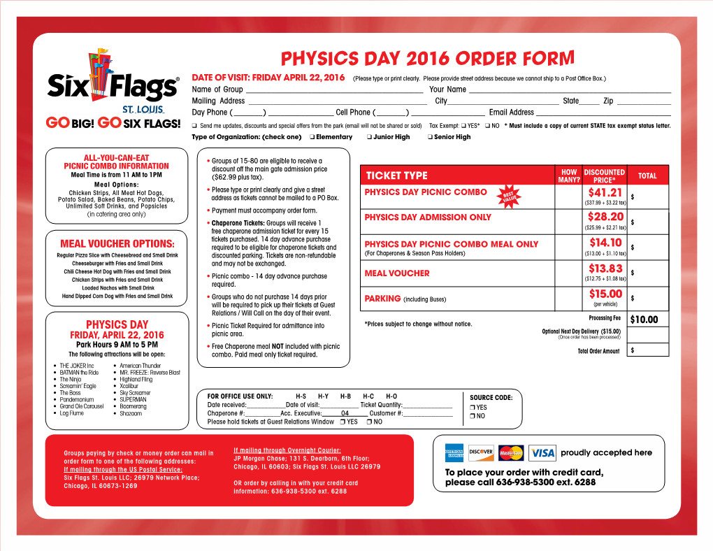 PHYSICS DAY 2016 ORDER FORM DATE of VISIT: FRIDAY APRIL 22, 2016 (Please Type Or Print Clearly