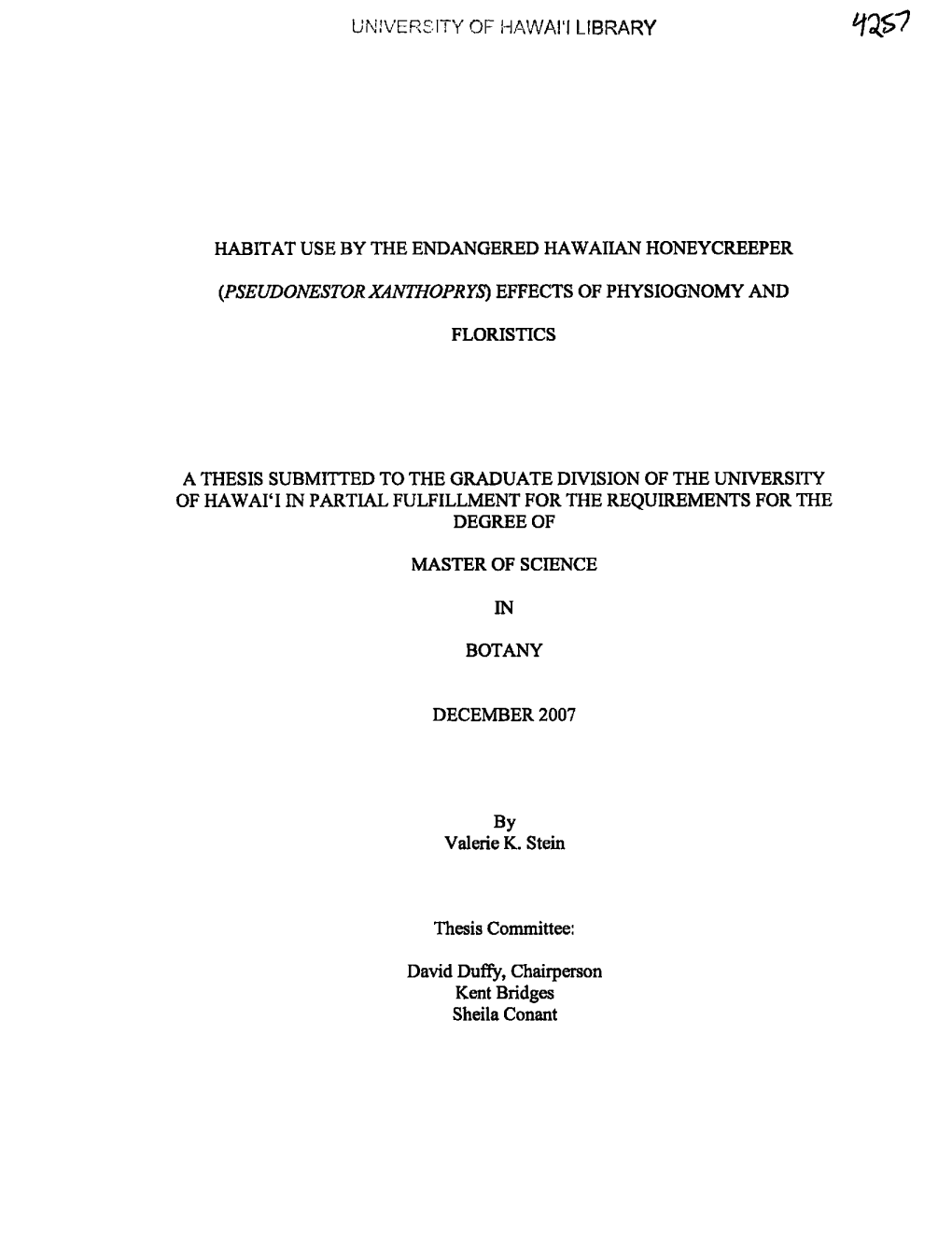 Habitat Use by the Endangered Hawaiian Honeycreeper