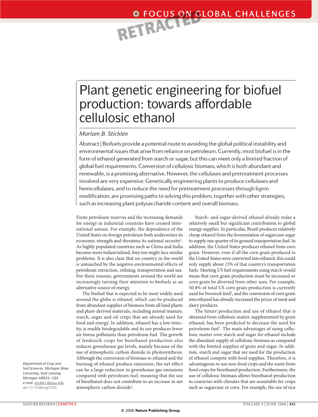 Plant Genetic Engineering for Biofuel Production: Towards Affordable Cellulosic Ethanol