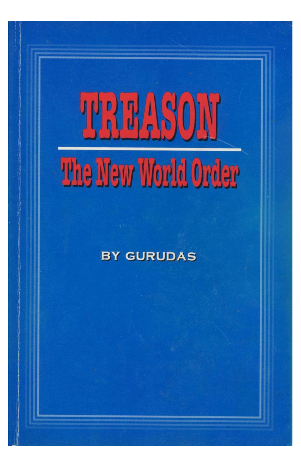 Treason the New World Order