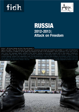 Russia 2012-2013: Attack on Freedom / 3 Introduction