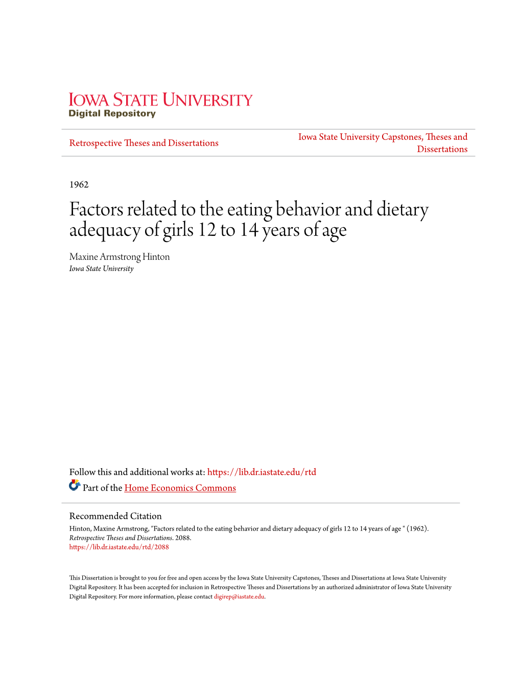 Factors Related to the Eating Behavior and Dietary Adequacy of Girls 12 to 14 Years of Age Maxine Armstrong Hinton Iowa State University