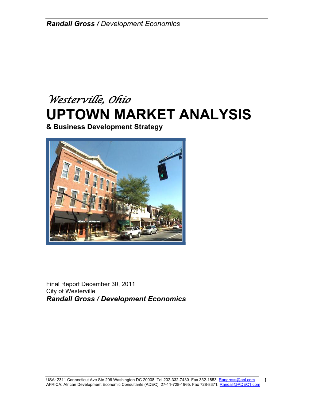 UPTOWN MARKET ANALYSIS & Business Development Strategy