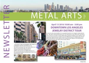 DOWNTOWN LOS ANGELES JEWELRY DISTRICT TOUR It Is Time for the Second Edition of Our Popular Downtown Los Angeles Jewelry District Tour