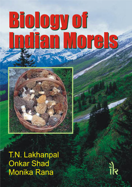 Biology of Indian Morels Biology of Indian Morels