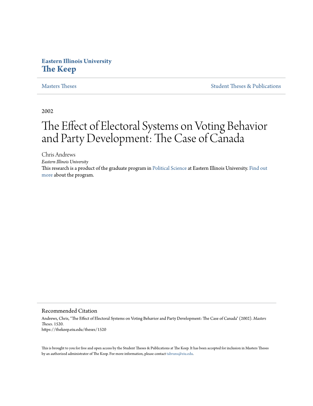 The Effect of Electoral Systems on Voting Behavior and Party Development: the Asc E of Canada" (2002)