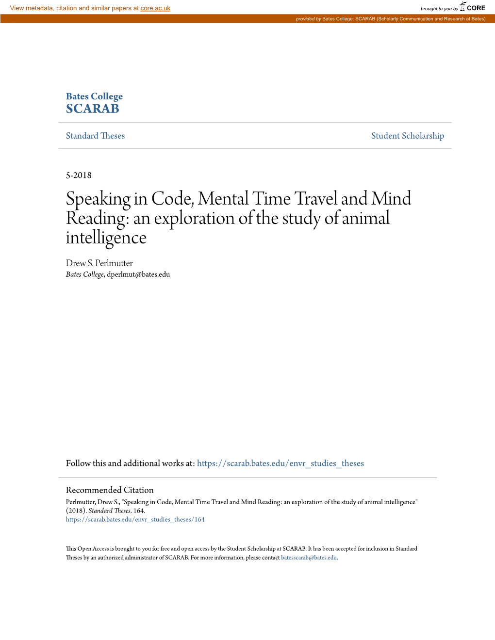 Speaking in Code, Mental Time Travel and Mind Reading: an Exploration of the Study of Animal Intelligence Drew S