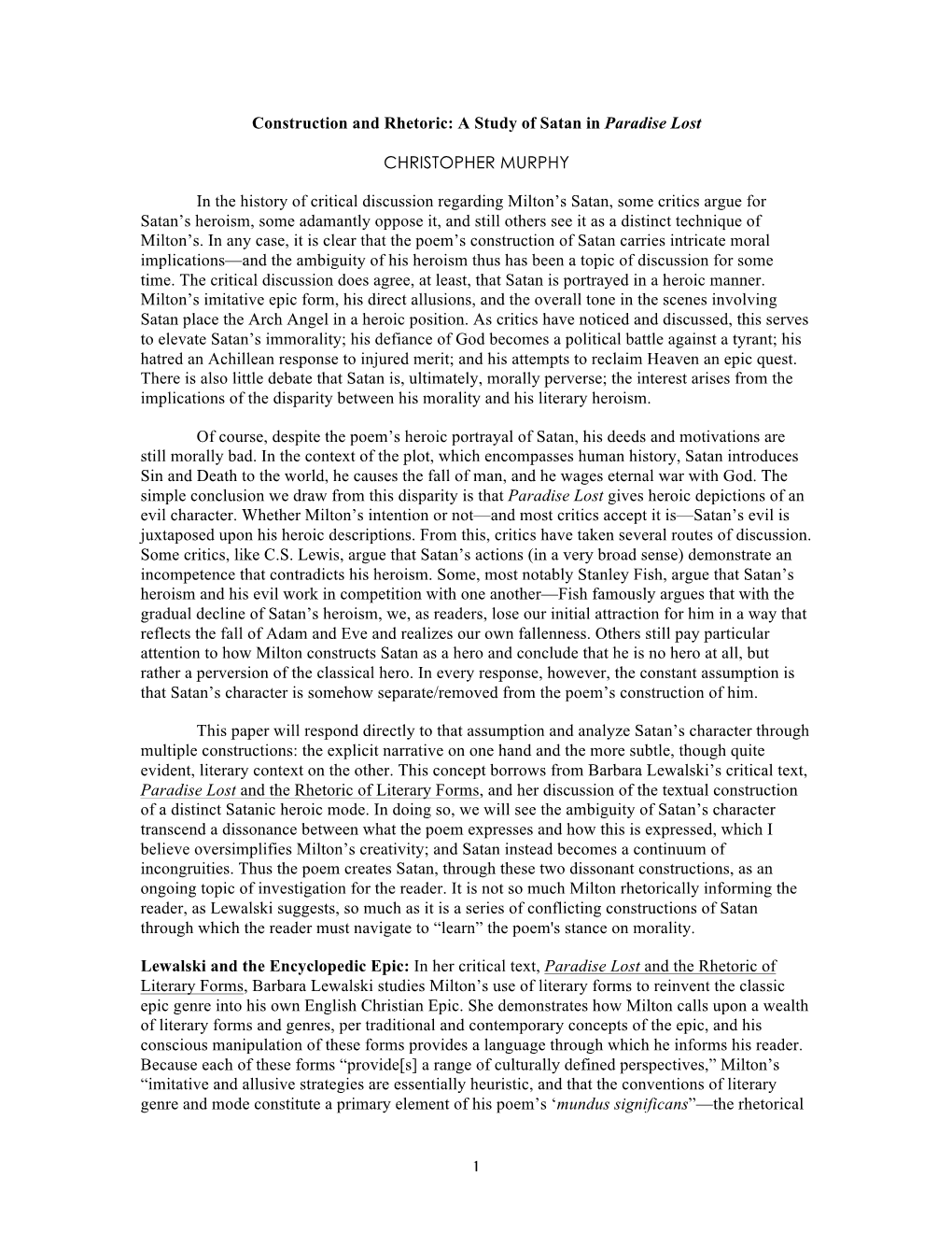 Construction and Rhetoric: a Study of Satan in Paradise Lost CHRISTOPHER MURPHY in the History of Critical Discussion Regarding