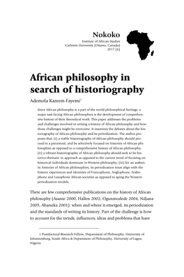 African Philosophy in Search of Historiography Ademola Kazeem Fayemi1