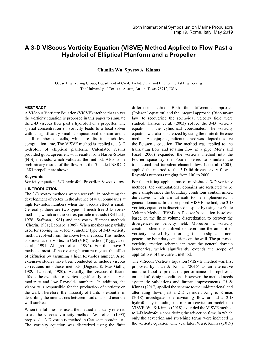 A 3-D Viscous Vorticity Equation (VISVE) Method Applied to Flow Past a Hydrofoil of Elliptical Planform and a Propeller