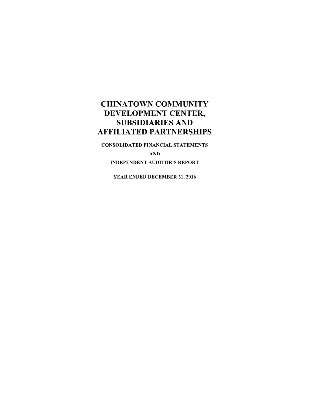 Chinatown Community Development Center, Subsidiaries and Affiliated Partnerships