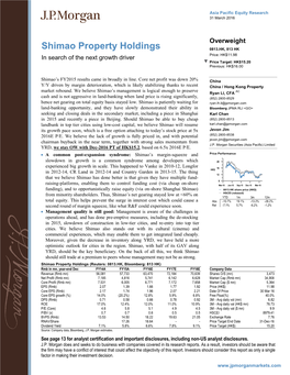 Shimao Property Holdings 0813.HK, 813 HK in Search of the Next Growth Driver Price: HK$11.98 ▼ Price Target: HK$15.20 Previous: HK$16.00