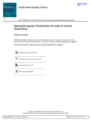 Spectacle Spaces: Production of Caste in Recent Tamil Films