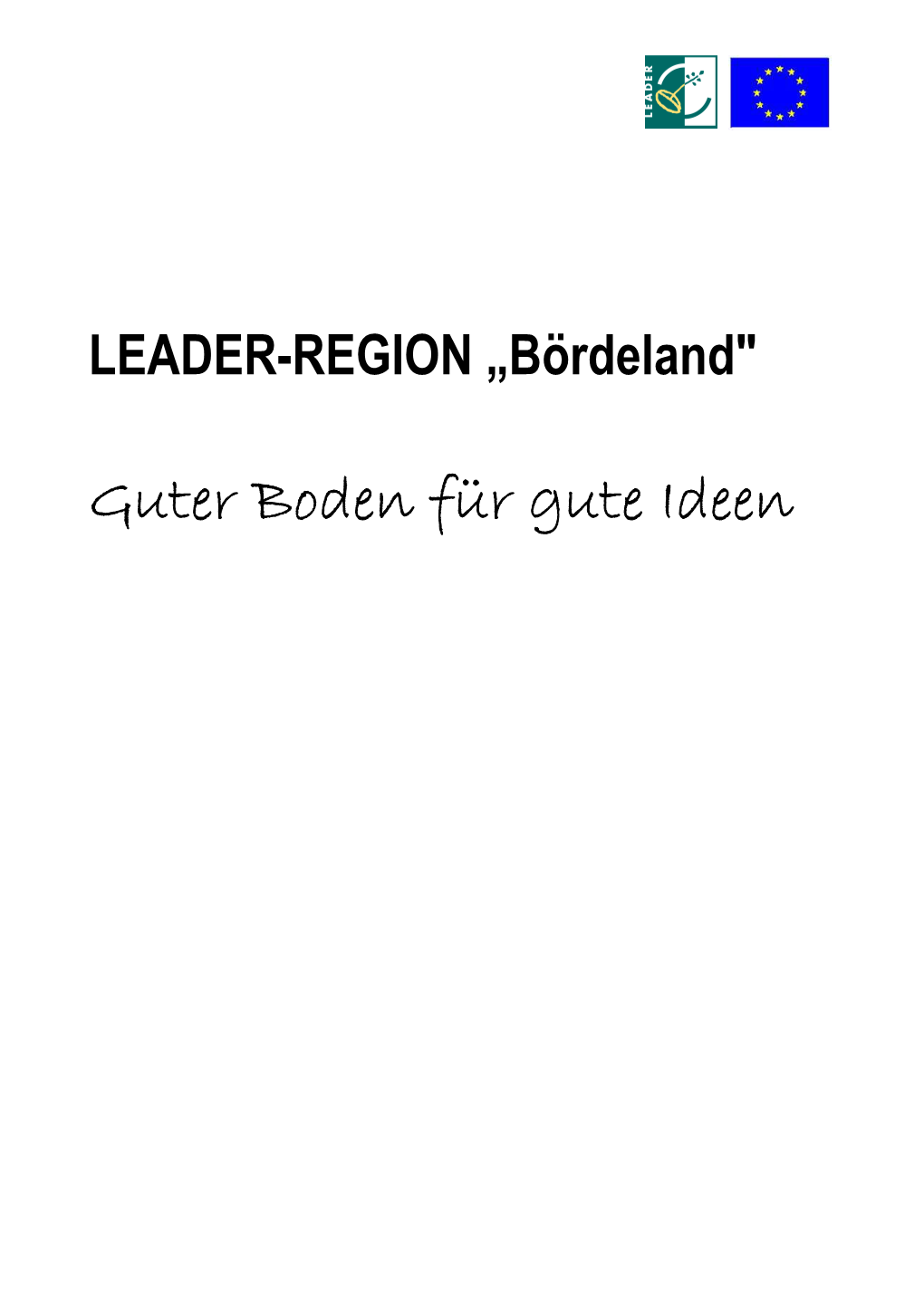 Guter Boden Für Gute Ideen