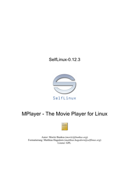 Mplayer - the Movie Player for Linux