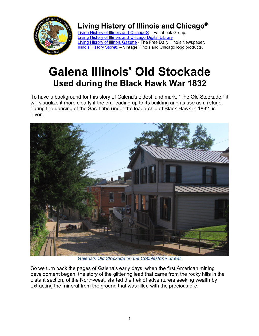 Galena Illinois' Old Stockade, Used During the Black Hawk War 1832