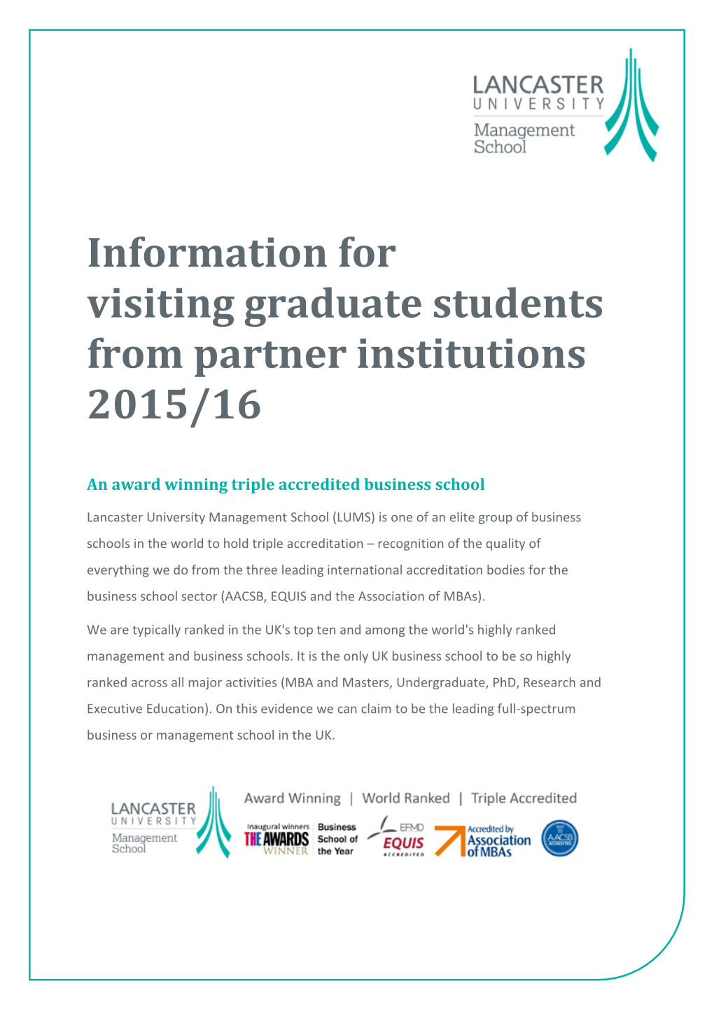 Information for Visiting Graduate Students from Partner Institutions 2015/16