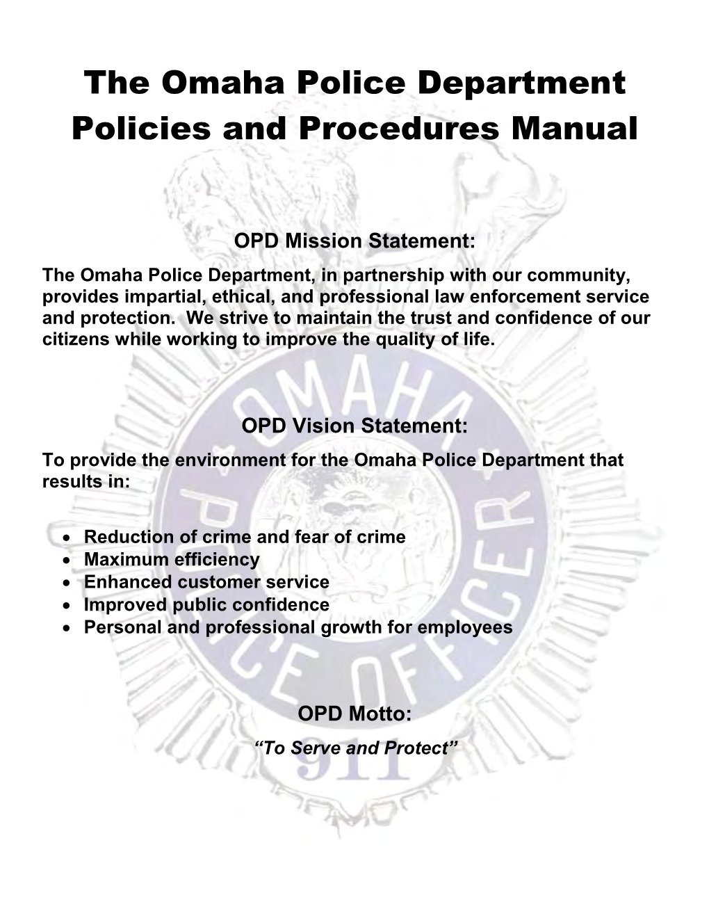 The Omaha Police Department Policies and Procedures Manual