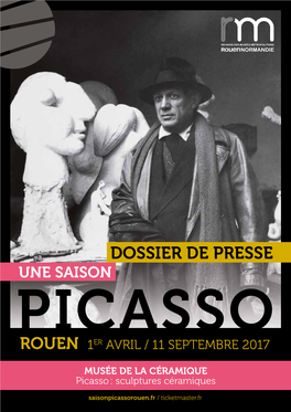 Dossier De Presse Une Saison Picasso Rouen 1Er Avril / 11 Septembre 2017