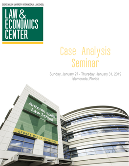 Case Analysis Seminar Sunday, January 27 - Thursday, January 31, 2019 Islamorada, Florida
