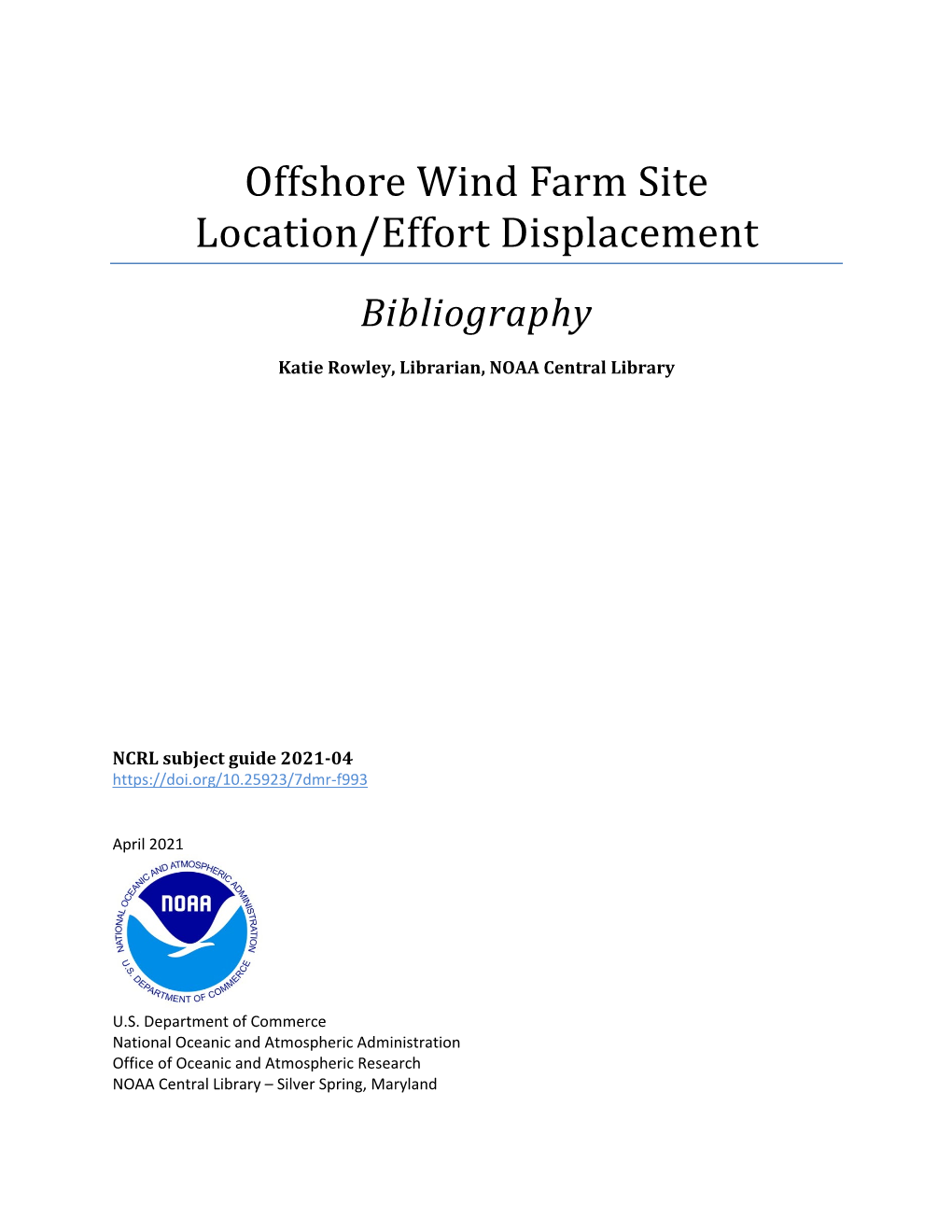 Offshore Wind Farm Site Location/Effort Displacement Bibliography