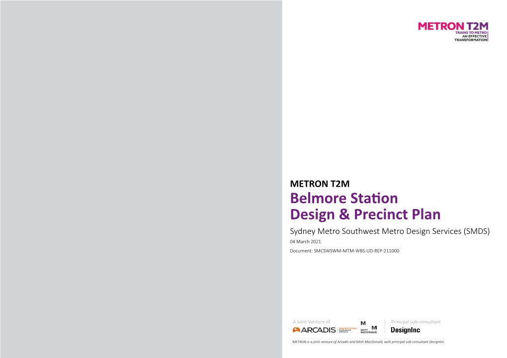 Belmore Station Design & Precinct Plan Sydney Metro Southwest Metro Design Services (SMDS) 04 March 2021 Document: SMCSWSWM-MTM-WBS-UD-REP-211000