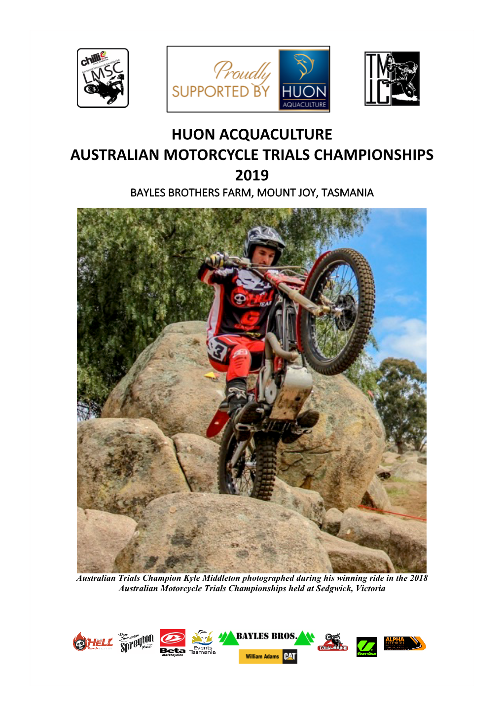 Huon Acquaculture Australian Motorcycle Trials Championships 2019 Bayles Brothers Farm, Mount Joy, Tasmania