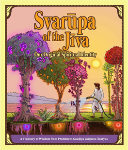 Svarupa of Thejiva Our Original Spiritual Identity Karisma-Section Is a Trademark of Gaudiya Vedanta Publications