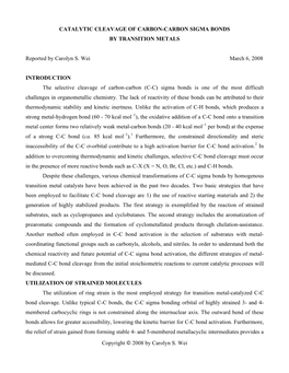 Catalytic Cleavage of Carbon-Carbon Sigma Bonds by Transition Metals