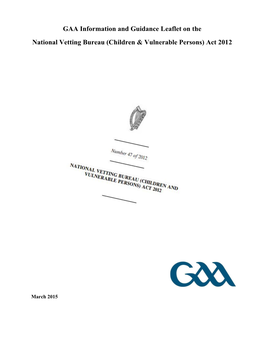GAA Information and Guidance Leaflet on the National Vetting Bureau (Children & Vulnerable Persons) Act 2012