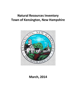 Natural Resources Inventory Town of Kensington, New Hampshire March, 2014